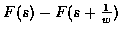 $F(s) - F(s + \frac{1}{w})$