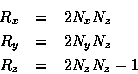 \begin{eqnarray*}R_x & = & 2 N_x N_z \\
R_y & = & 2 N_y N_z \\
R_z & = & 2 N_z N_z - 1
\end{eqnarray*}