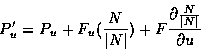 \begin{displaymath}P'_u = P_u + F_u(\frac{N}{\vert N\vert}) + F \frac{\partial \frac{N}{\vert N\vert}}{\partial u}\end{displaymath}